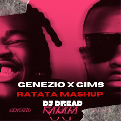 GENEZIO X GIMS X CED EMPEROR- RATATA -(AFRO MASHUP DJ DREAD) FREE DOWNLOAD