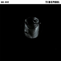 Discipline Mix #02: TIDEPOOL