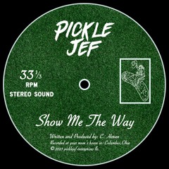 Show Me The Way