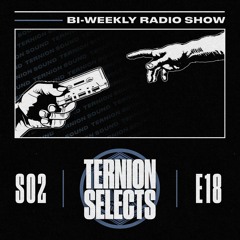 Ternion Selects - Season 2 EP18 [Live at Sub·Cul·Ture 170bpm Set!]