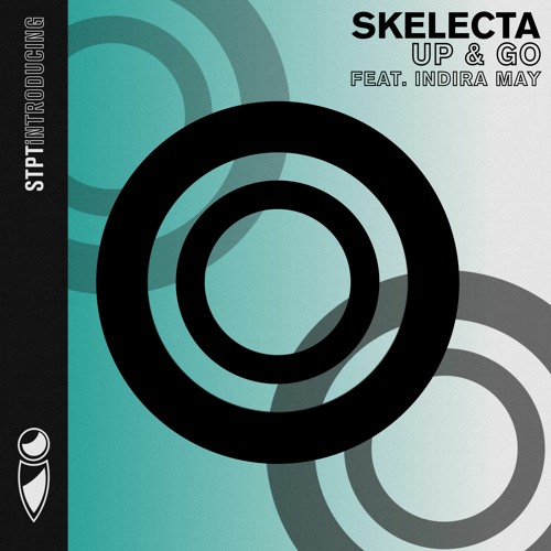 Skelecta - Up & Go (feat. Indira May) (STPT094i)