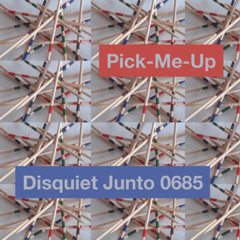 SONG 72 - DisquietJunto0685 - Pick-Me-Up