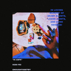 HI ASFK! (ft. ENOUGHTOGETBY) (prod. getby)