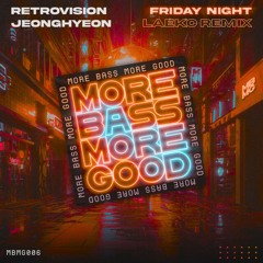 Friday Night (Laeko Remix)