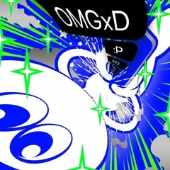 #OMGxD Ft. Orrin prod. Dyzphoria