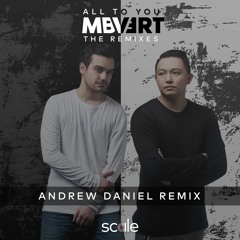 MBVERT - All To You (Andrew Daniel Remix)