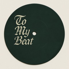 To My Beat - Moebiuz (EDIT) FreeDownload