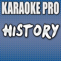 History (Originally Performed by One Direction) (Instrumental Version)