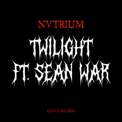 Twilight (Ft. Sean War)