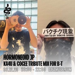 Hormoneoid JP KA4U & COGEE TRIBUTE MIX FOR B-T - Aaja Channel 2 - 08 12 23