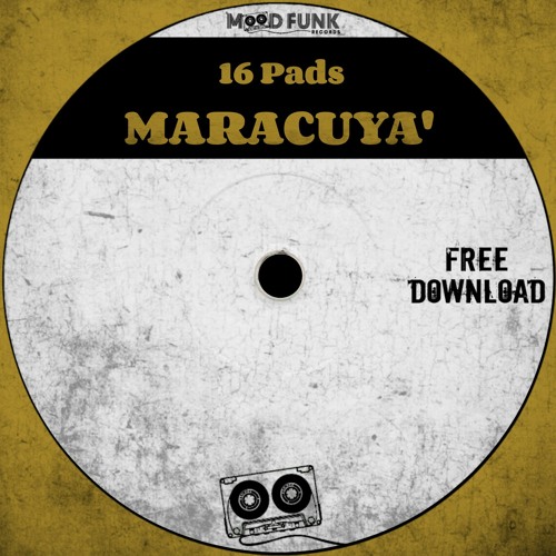 16 Pads - MARACUYA' // FREE DL