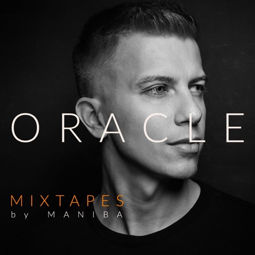 ORACLE mixtapes by MANIBA