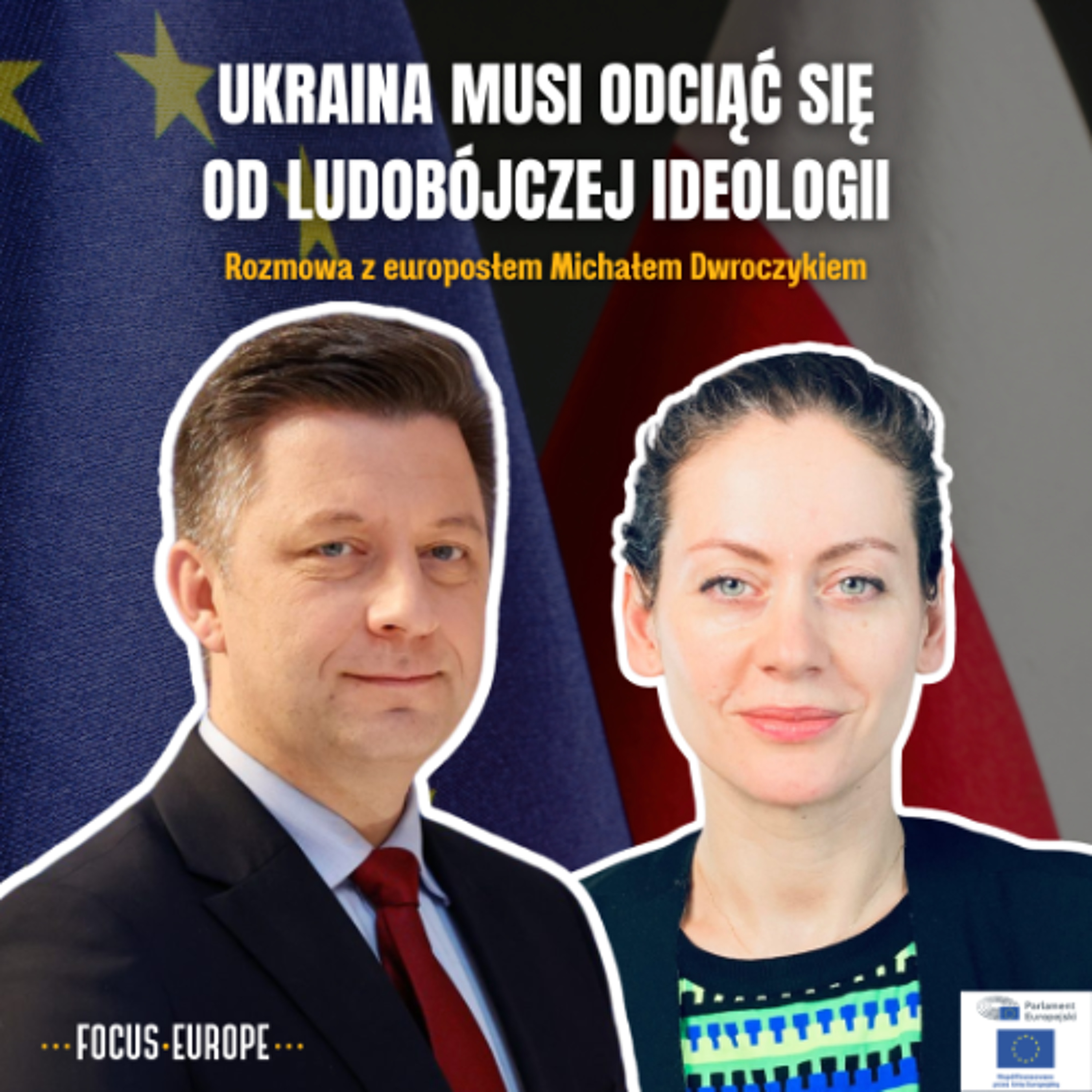 Dworczyk: Ukraina musi odciąć się od ludobójczej ideologii [WYWIAD] episode artwork