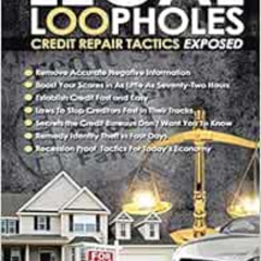 Get PDF √ Legal Loopholes: Credit Repair Tactics Exposed by Charles Dickens EBOOK EPU