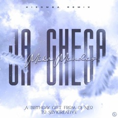 Ja Chega - Kizomba Remix by Dj Neobit