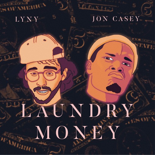 Jon Casey & LYNY - Laundry Money