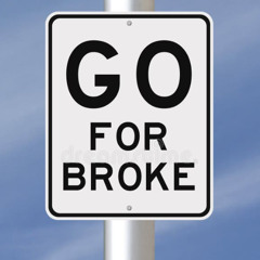 Go For Broke - 2024 11 24