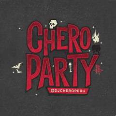 Chero Party (Halloweed edition)