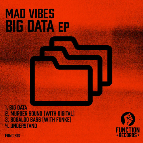 Mad Vibes - Big Data EP - Func 513