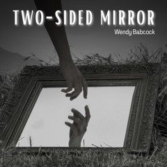 Two-Sided Mirror
