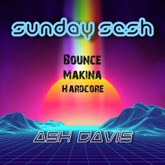 Ash Davis - Sunday Sesh