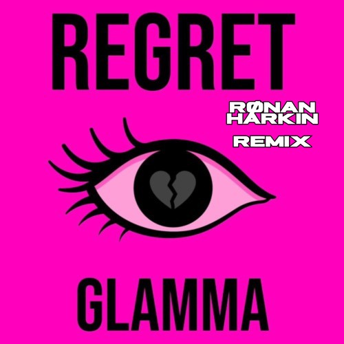 REGRET (HARX Remix)