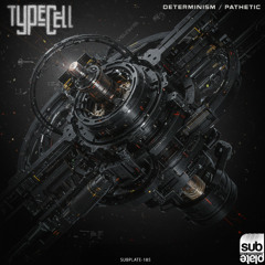 Typecell - Pathetic [Premiere]