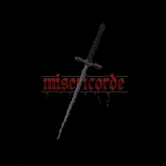 MISERICORDE