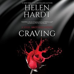 READ PDF 💜 Craving: The Steel Brothers Saga, Book 1 by  Helen Hardt,Sebastian York,N