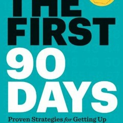 View EPUB 📦 The First 90 Days, Updated and Expanded: Proven Strategies for Getting U