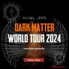 2024 Dark Matter Tour Announcement Episode