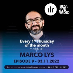 Marco Lys Ibiza Live Radio #9