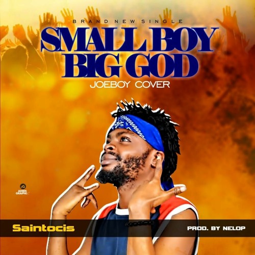 Stream episode Small Boy, Big God. Mp3 by Saintocis podcast | Listen online  for free on SoundCloud