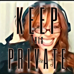 Keep This Private feat. Triple M’s