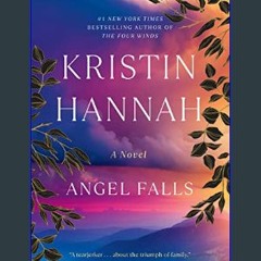 ??pdf^^ ✨ Angel Falls: A Novel     Kindle Edition (<E.B.O.O.K. DOWNLOAD^>