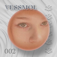 Podcast 002 Vessmol - Siren