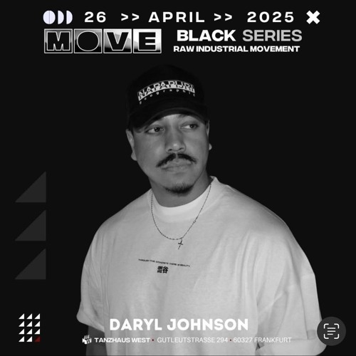 Daryl Johnson [BLACK SERIES FFM |TanzhausWest]