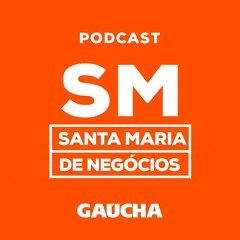SM de Negócios: Rodrigo Décimo, Tânia Moreira e Zeno Batistella, SANTA MARIA TEM