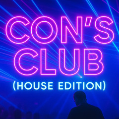 Con's Club (House Edition)