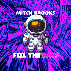 FEEL THE BASS
