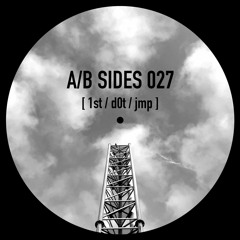 A/B Sides 027 [Bandcamp only]