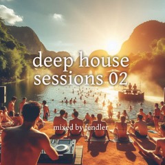 Deep House Sessions 02