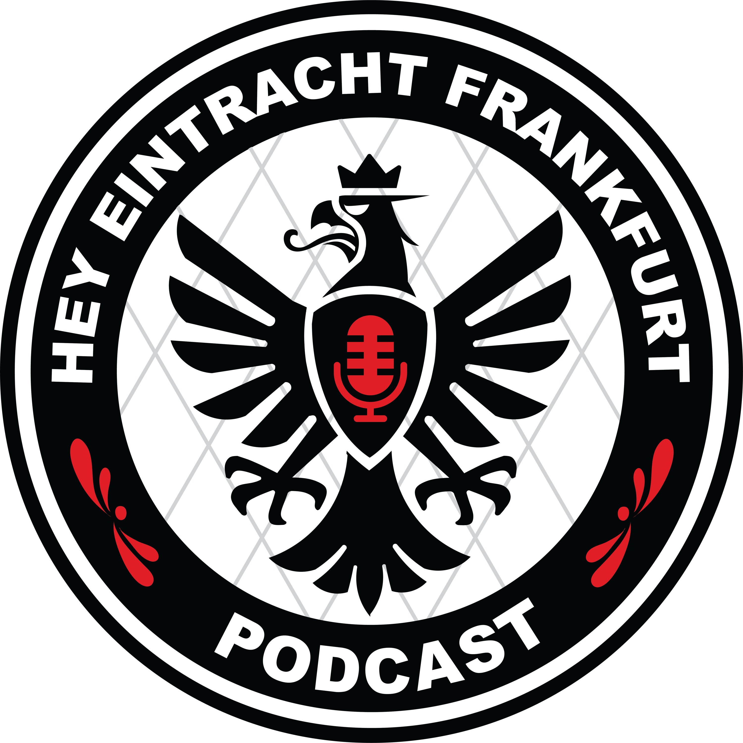 Hey Eintracht Frankfurt Podcast