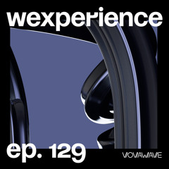 WExperience #129