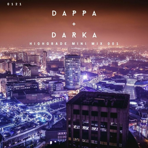 DJ Dappa & Darka MC - The HIGHGRADE Mini Mix 2021