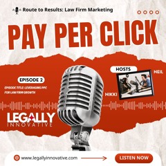 Route to Results: PPC for Law Firms