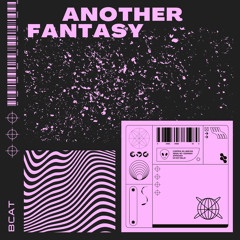 Another Fantasy - bcat