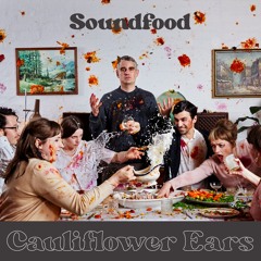 Soundfood - Cauliflower Ears