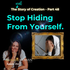 EP122 The Story of Creation Part 48