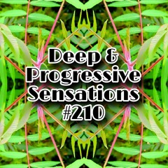 Deep & Progressive Sensations #210 | Be Unique